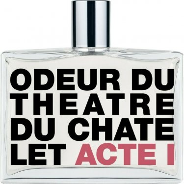 Odeur du Théâtre du Châtelet - Acte I