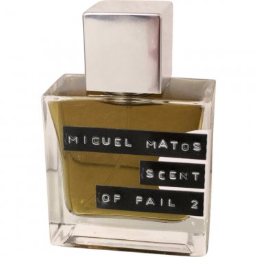 Scent of Fail 2