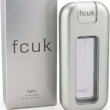 FCUK Him