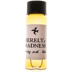 Merely a Madness (Perfume Oil)